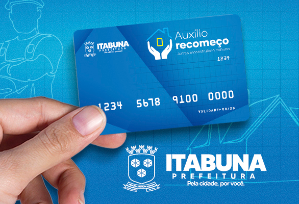 Prefeitura de Itabuna entrega hoje 120 cartões do Programa Auxílio Recomeço