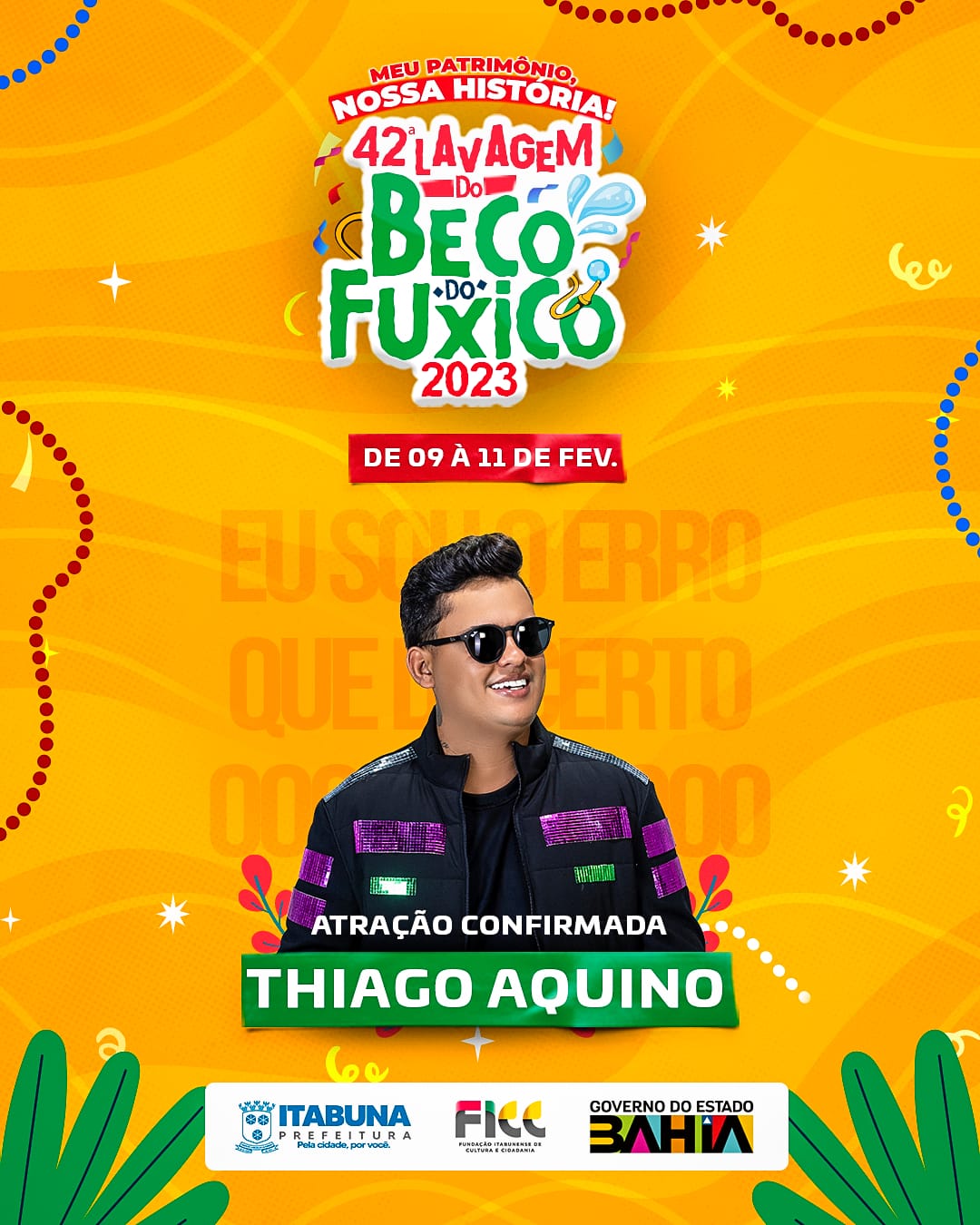 Prefeitura de Itabuna e FICC confirmam Thiago Aquino na Lavagem do Beco do Fuxico