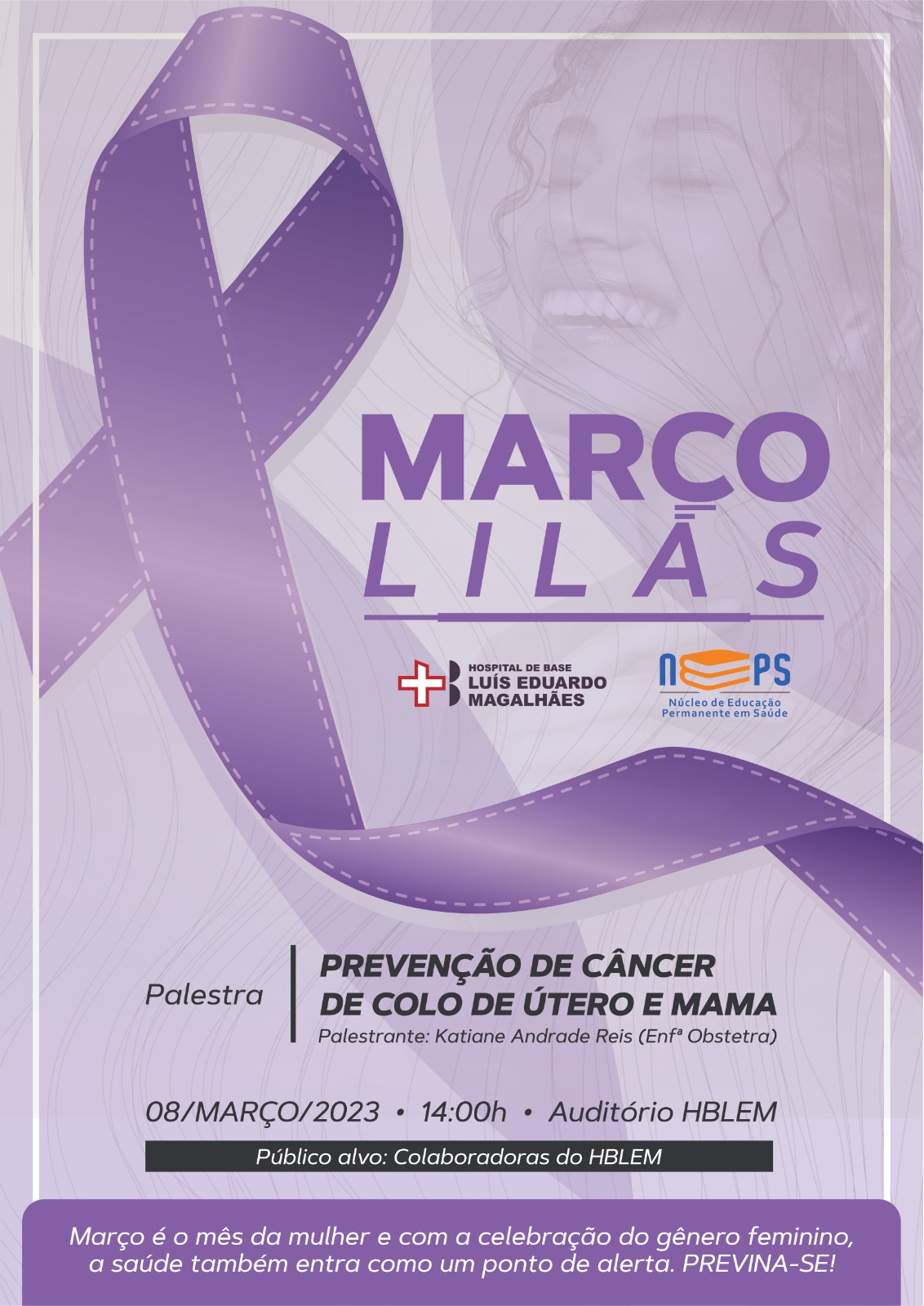 Hospital de Base no Dia Internacional da Mulher vai realizar palestra da Campanha Março Lilás