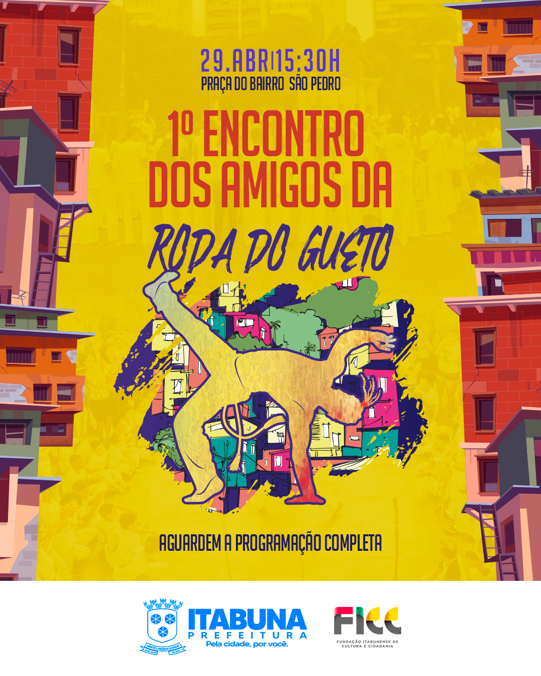 A Prefeitura de Itabuna, através da FICC, Irá promover o 1º Encontro do Amigos da Roda do Gueto no próximo dia 29 de Abril às 15h na Praça do bairro São Pedro