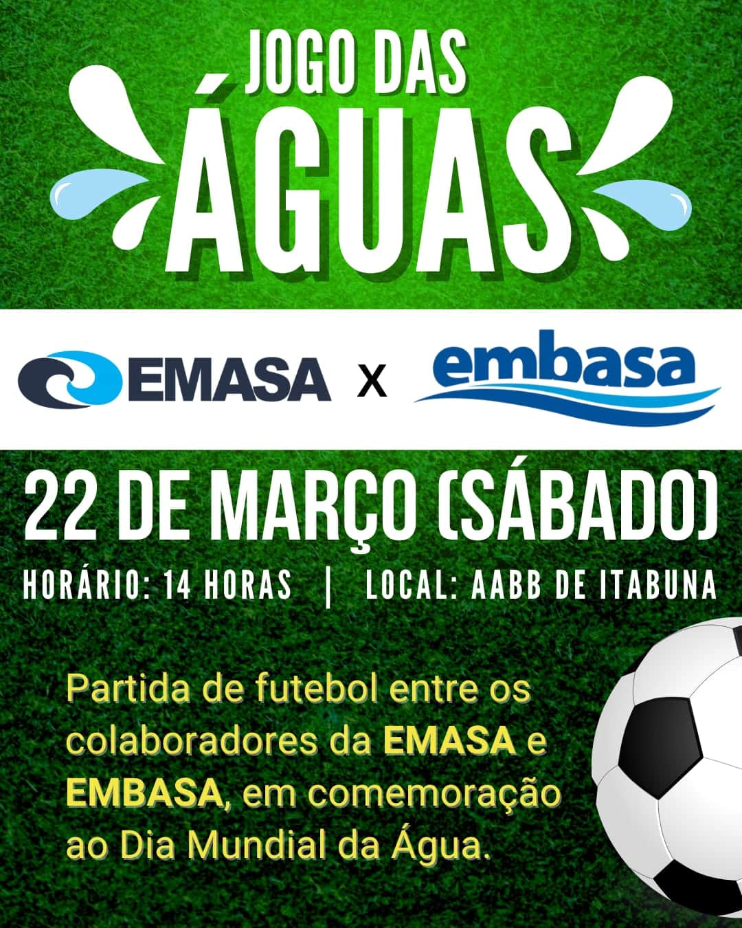 Encontro das Águas: Jogo de futebol entre EMASA x EMBASA marca o Dia Mundial da Água em Itabuna
