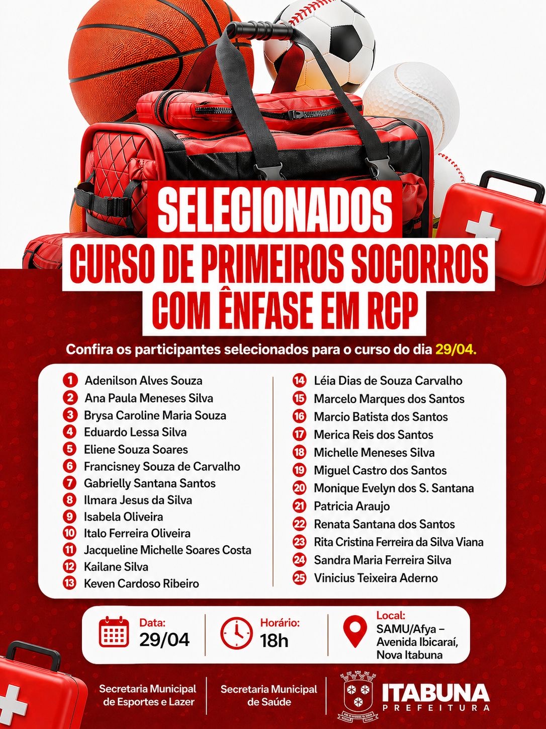 NOTA: Lista dos selecionados para o Curso de Primeiros Socorros com Ênfase em RCP