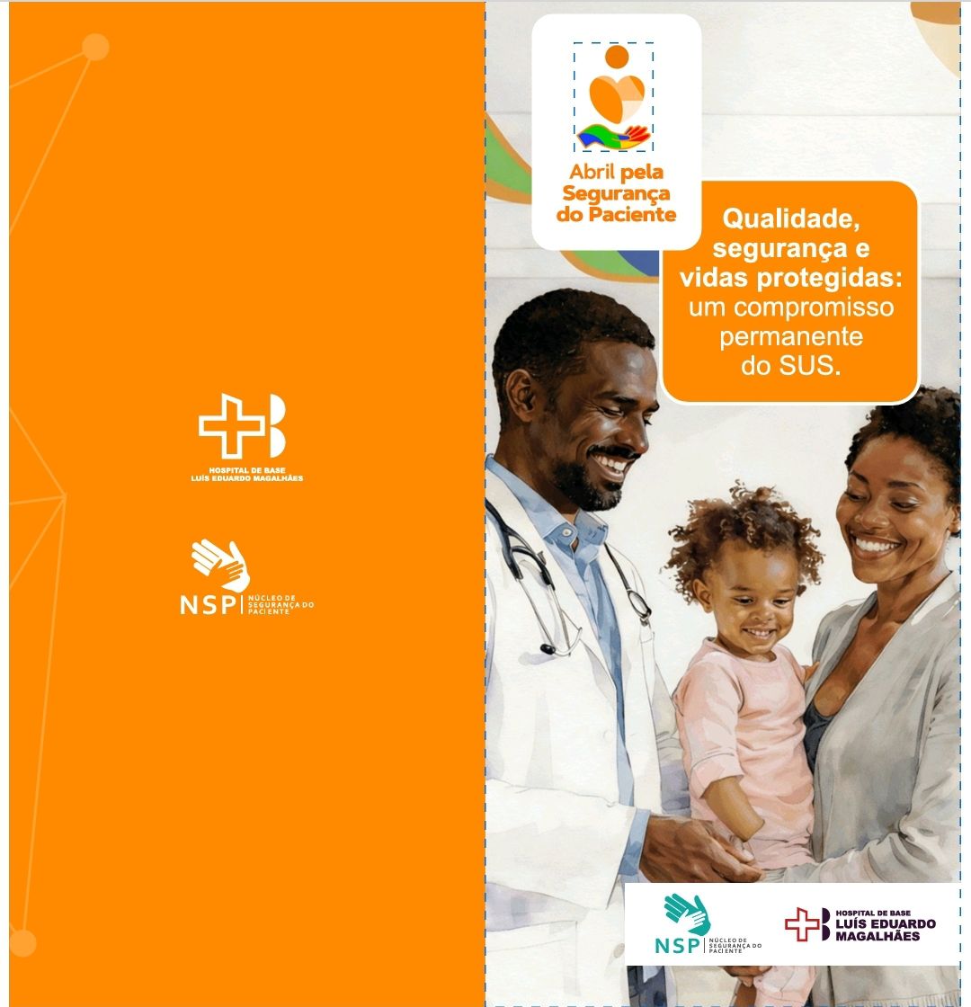 Hospital de Base intensifica ações na Campanha Abril pela Segurança do Paciente